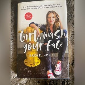 Girl Wash Your Face by Rachel Hollis